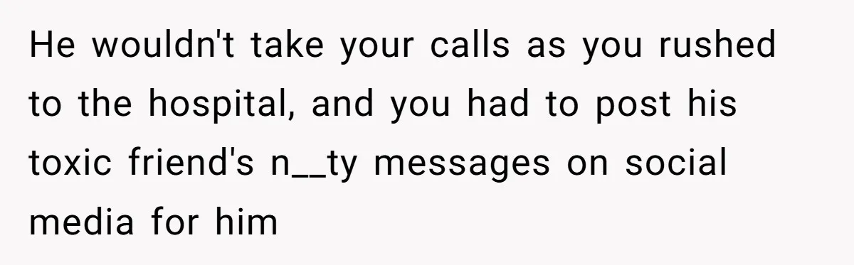 A Woman Went Into Labor After Being Kicked Out for a Lie - Now Her Fiancé Wants a Second Chance. He wouldn't take your calls as you rushed to the hospital, and you had to post his toxic friend's n__ty messages on social media for him