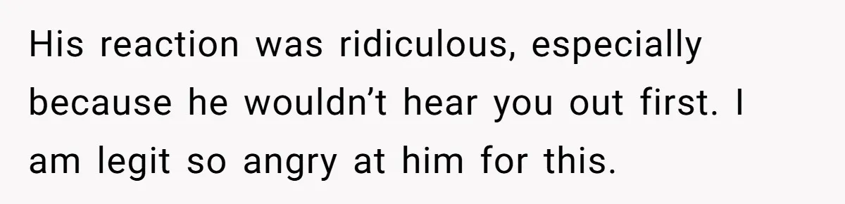 A Woman Went Into Labor After Being Kicked Out for a Lie - Now Her Fiancé Wants a Second Chance. His reaction was ridiculous, especially because he wouldn’t hear you out first. I am legit so angry at him for this.