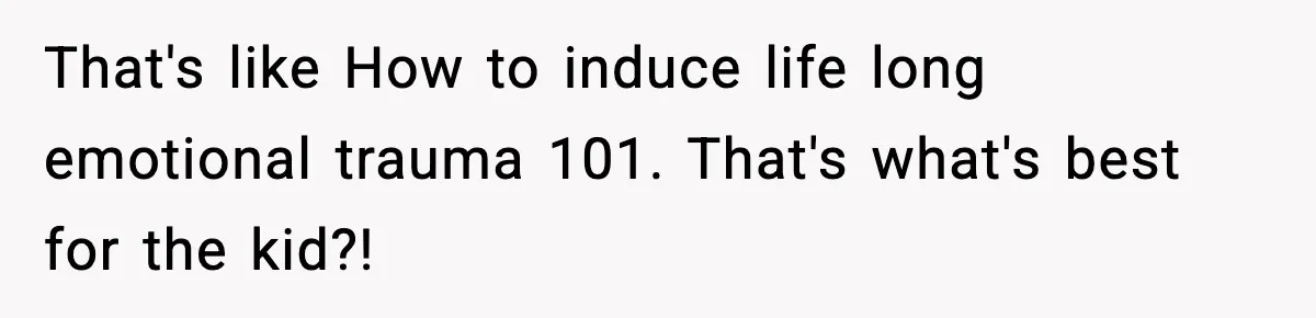 Woman Refuses To Let Newly Freed Sister See Her Kids, Family Calls Her “Cruel” That's like How to induce life long emotional trauma 101. That's what's best for the kid?!