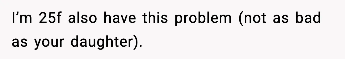 Bride-To-Be Hides Her Diagnosis, Father Threatens To Reveal It Before Wedding I’m 25f also have this problem (not as bad as your daughter).