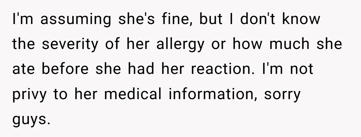 She Brought Peanut Noodles to Work… and Her Coworker Ended Up in the Hospital. The Truth? Wild! I'm assuming she's fine, but I don't know the severity of her allergy or how much she ate before she had her reaction. I'm not privy to her medical information,...