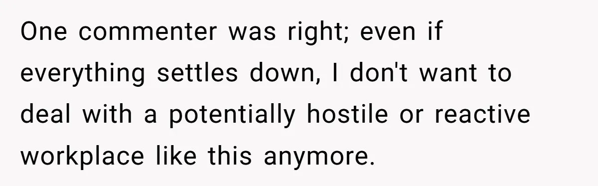 She Brought Peanut Noodles to Work… and Her Coworker Ended Up in the Hospital. The Truth? Wild! One commenter was right; even if everything settles down, I don't want to deal with a potentially hostile or reactive workplace like this anymore.