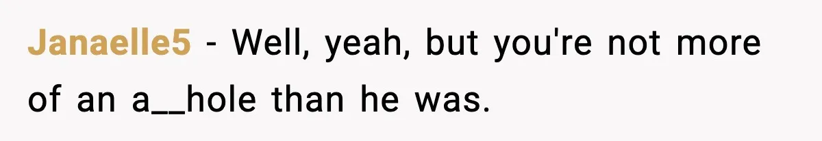 Friend Snaps At Party And Tells Amateur Photographer His Art Isn’t Good Janaelle5 − Well, yeah, but you're not more of an a__hole than he was.