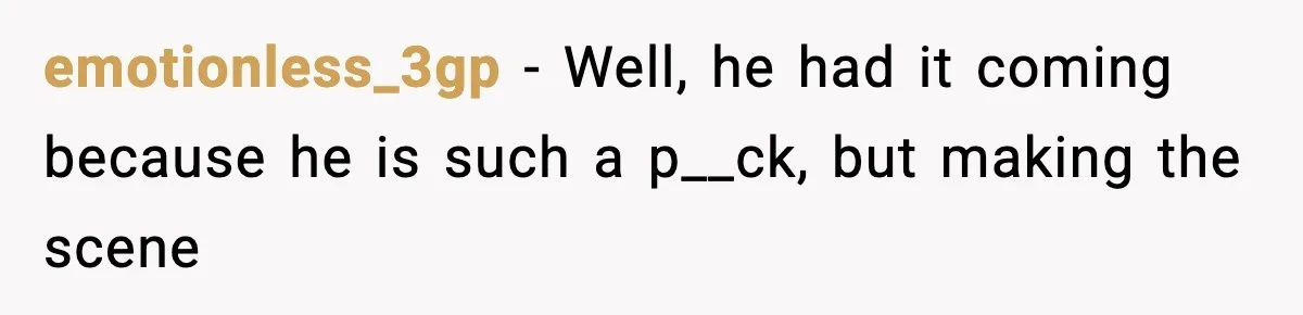 Friend Snaps At Party And Tells Amateur Photographer His Art Isn’t Good emotionless_3gp − Well, he had it coming because he is such a p__ck, but making the scene