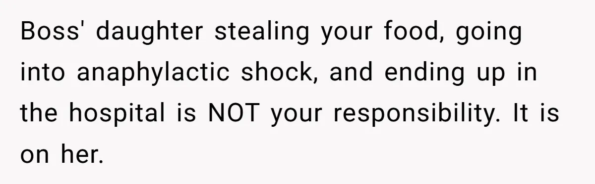 She Brought Peanut Noodles to Work… and Her Coworker Ended Up in the Hospital. The Truth? Wild! Boss' daughter stealing your food, going into anaphylactic shock, and ending up in the hospital is NOT your responsibility. It is on her.
