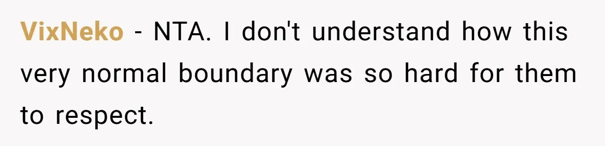 Siblings Call Police On Relatives Who Looted Their Dad’s House Days After His Death VixNeko − NTA. I don't understand how this very normal boundary was so hard for them to respect.