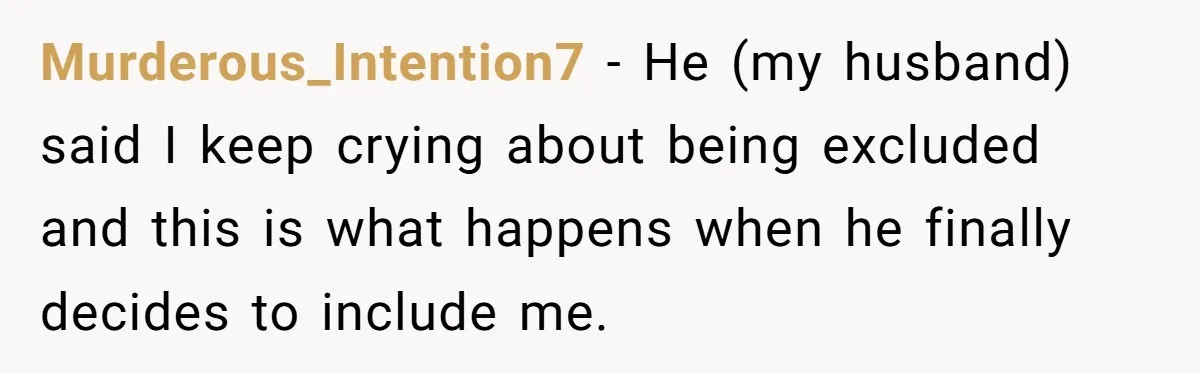 He Booked First Class for Himself and a Friend, and She Got Economy Murderous_Intention7 − He (my husband) said I keep crying about being excluded and this is what happens when he finally decides to include me.