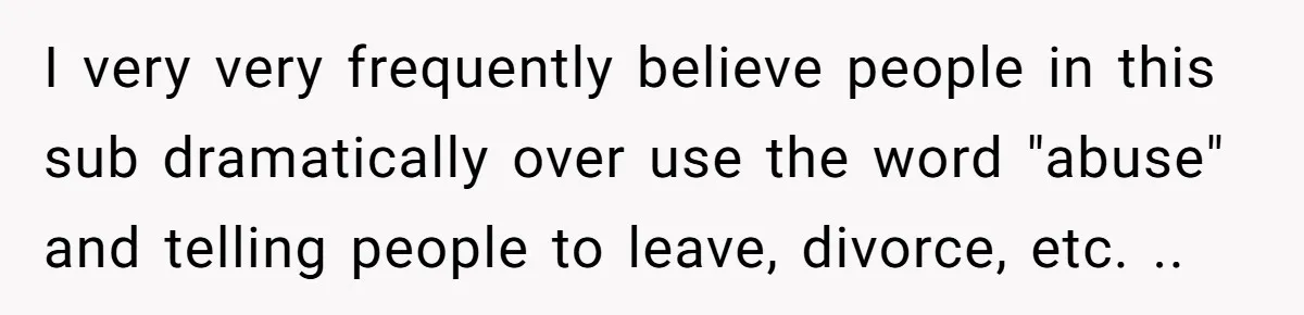 He Booked First Class for Himself and a Friend, and She Got Economy I very very frequently believe people in this sub dramatically over use the word "abuse" and telling people to leave, divorce, etc. ..