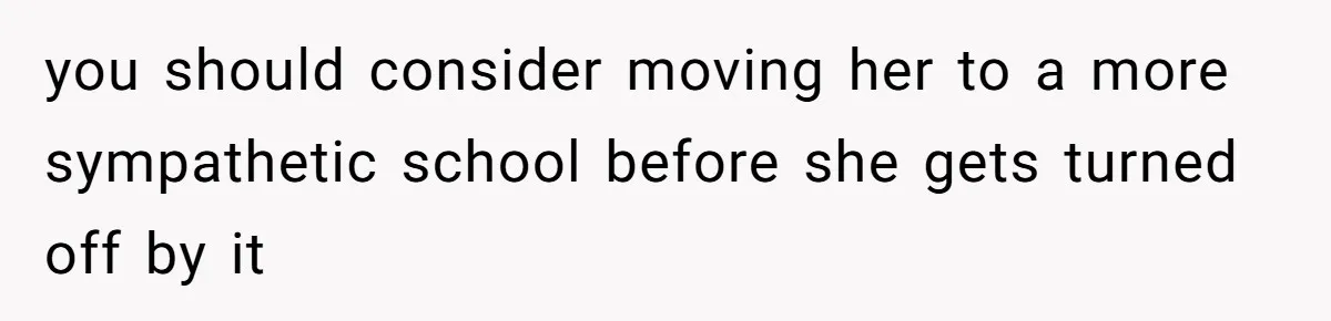 Principal Punishes A Vomiting Seven-Year-Old, Mom Responds By Giving Her The Best Week Ever you should consider moving her to a more sympathetic school before she gets turned off by it
