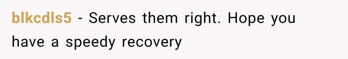 Woman Leaves Job Mid-Shift After Being Told She Can’t Rest, Even With Medical Proof blkcdls5 − Serves them right. Hope you have a speedy recovery