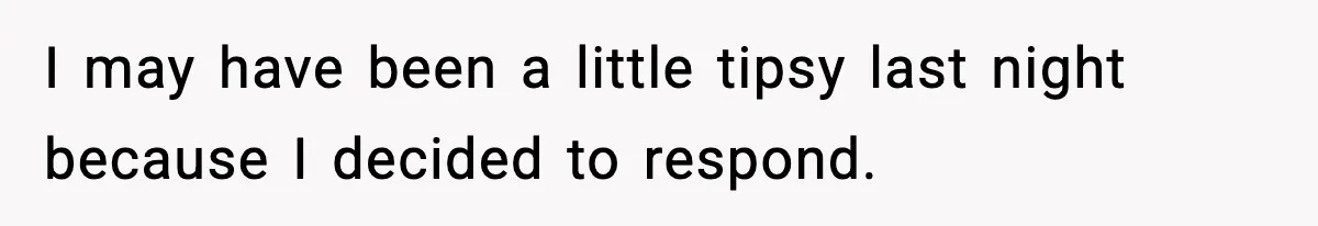 Mom Bans Daughter From Sharing A Bed With Her Boyfriend, Daughter Responds By Flying To Mexico I may have been a little tipsy last night because I decided to respond.