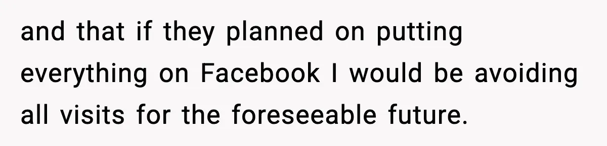 Mom Bans Daughter From Sharing A Bed With Her Boyfriend, Daughter Responds By Flying To Mexico and that if they planned on putting everything on Facebook I would be avoiding all visits for the foreseeable future.