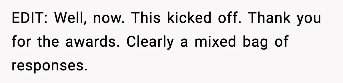 Mom Bans Daughter From Sharing A Bed With Her Boyfriend, Daughter Responds By Flying To Mexico EDIT: Well, now. This kicked off. Thank you for the awards. Clearly a mixed bag of responses.