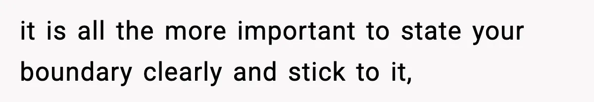 Mom Bans Daughter From Sharing A Bed With Her Boyfriend, Daughter Responds By Flying To Mexico it is all the more important to state your boundary clearly and stick to it,