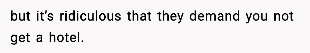 Mom Bans Daughter From Sharing A Bed With Her Boyfriend, Daughter Responds By Flying To Mexico but it’s ridiculous that they demand you not get a hotel.