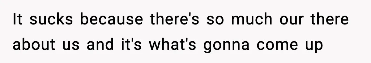 Influencer Mom Explodes After Teen Refuses To Be Content Anymore It sucks because there's so much our there about us and it's what's gonna come up