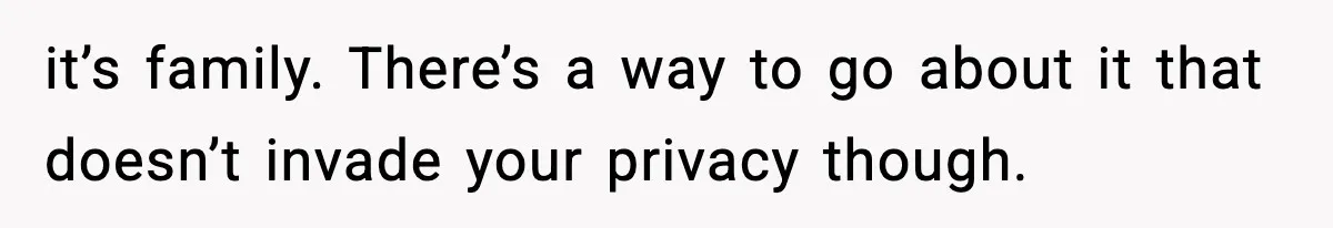 Influencer Mom Explodes After Teen Refuses To Be Content Anymore it’s family. There’s a way to go about it that doesn’t invade your privacy though.