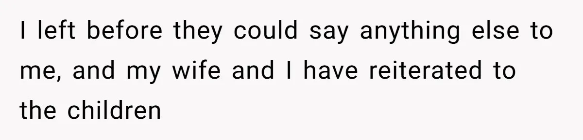 Parents Call Son's New Baby Their “First Grandchild”, Daughter Cancels Thanksgiving On The Spot I left before they could say anything else to me, and my wife and I have reiterated to the children