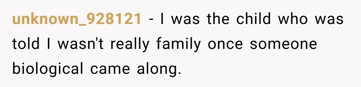 Parents Call Son's New Baby Their “First Grandchild”, Daughter Cancels Thanksgiving On The Spot unknown_928121 − I was the child who was told I wasn't really family once someone biological came along.