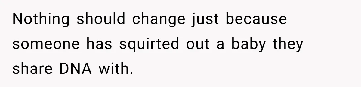Parents Call Son's New Baby Their “First Grandchild”, Daughter Cancels Thanksgiving On The Spot Nothing should change just because someone has squirted out a baby they share DNA with.