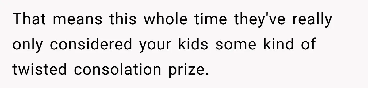 Parents Call Son's New Baby Their “First Grandchild”, Daughter Cancels Thanksgiving On The Spot That means this whole time they've really only considered your kids some kind of twisted consolation prize.