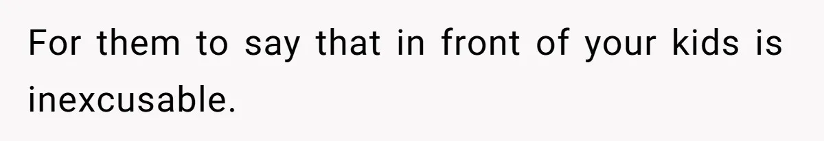 Parents Call Son's New Baby Their “First Grandchild”, Daughter Cancels Thanksgiving On The Spot For them to say that in front of your kids is inexcusable.