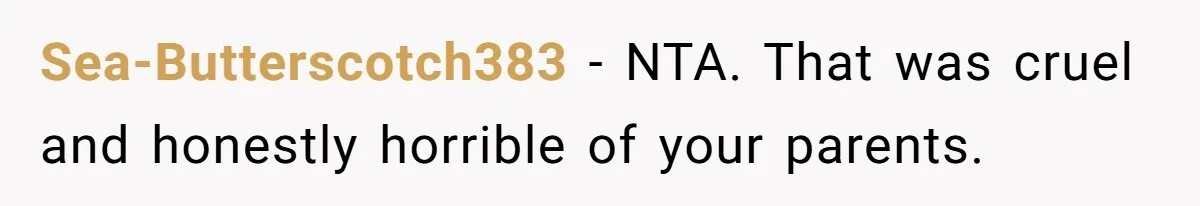 Parents Call Son's New Baby Their “First Grandchild”, Daughter Cancels Thanksgiving On The Spot Sea-Butterscotch383 − NTA. That was cruel and honestly horrible of your parents.