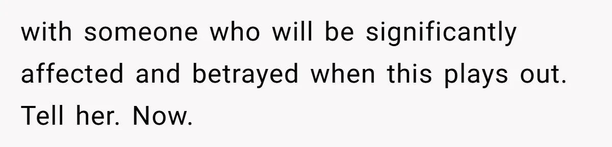 Husband Learns He Has One Year Left But Refuses To Tell His Wife, Internet Explodes with someone who will be significantly affected and betrayed when this plays out. Tell her. Now.