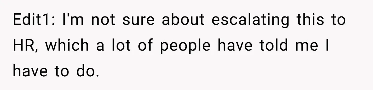 New Colleague Brags She’s Fluent In Three Languages, Native Speaker Exposes Her With One Sentence Edit1: I'm not sure about escalating this to HR, which a lot of people have told me I have to do.