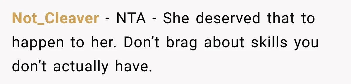 New Colleague Brags She’s Fluent In Three Languages, Native Speaker Exposes Her With One Sentence Not_Cleaver − NTA - She deserved that to happen to her. Don’t brag about skills you don’t actually have.