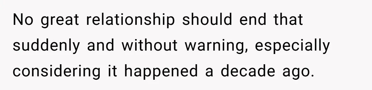 Woman Loses Fiancé After Brother Exposes A Teen Mistake, Now She’s Kicking Him Out No great relationship should end that suddenly and without warning, especially considering it happened a decade ago.