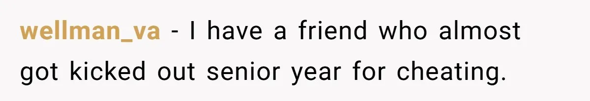Senior Notices Cheater Invade Their Desk And Quietly Sets The Ultimate Finals Revenge Trap wellman_va − I have a friend who almost got kicked out senior year for cheating.