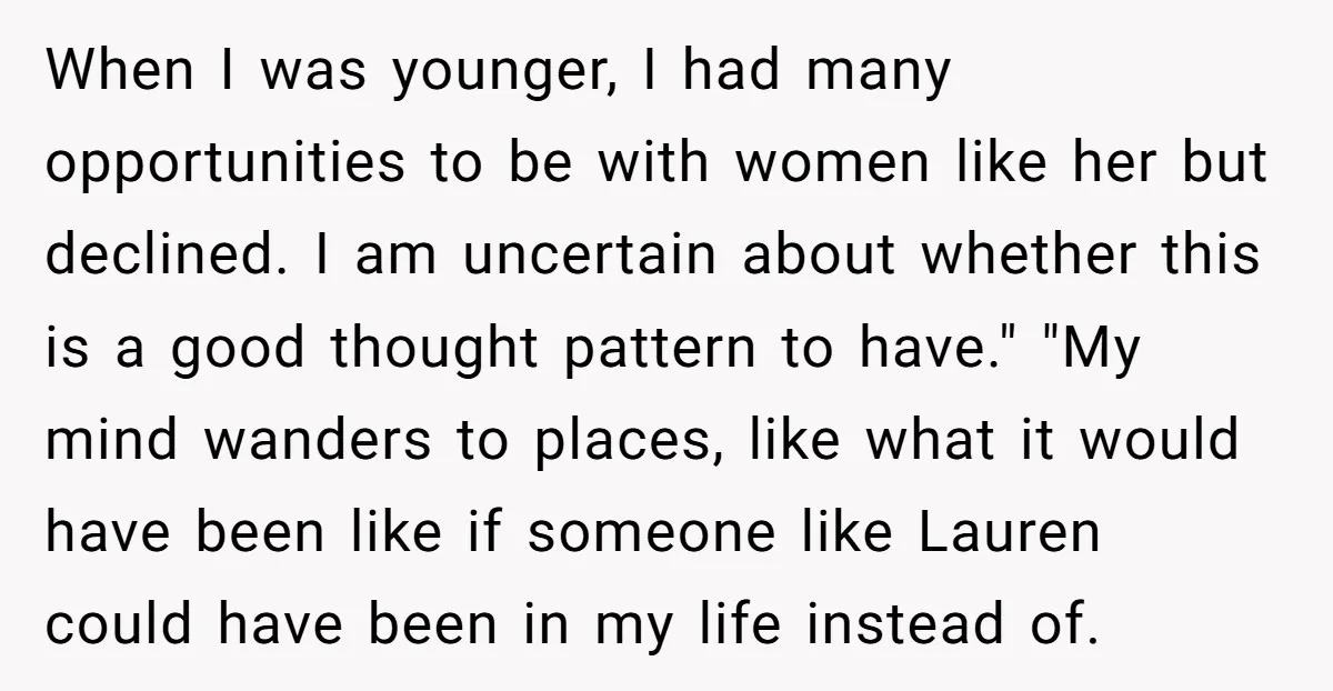 She Found His Journal - What He Wrote About Her Is Heartbreaking When I was younger, I had many opportunities to be with women like her but declined. I am uncertain about whether this is a good thought pattern to have." "My...