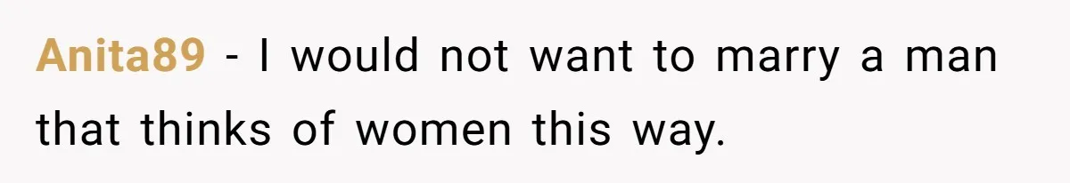 She Found His Journal - What He Wrote About Her Is Heartbreaking Anita89 − I would not want to marry a man that thinks of women this way.