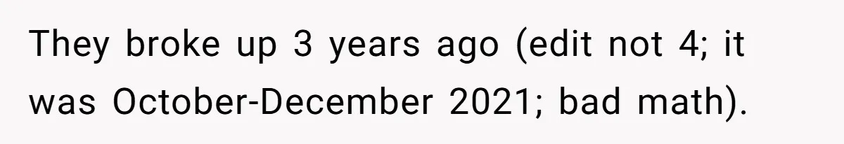She Saw Her Husband Cry After Seeing His Ex - Now She Fears She Was Just the Replacement. They broke up 3 years ago (edit not 4; it was October-December 2021; bad math).