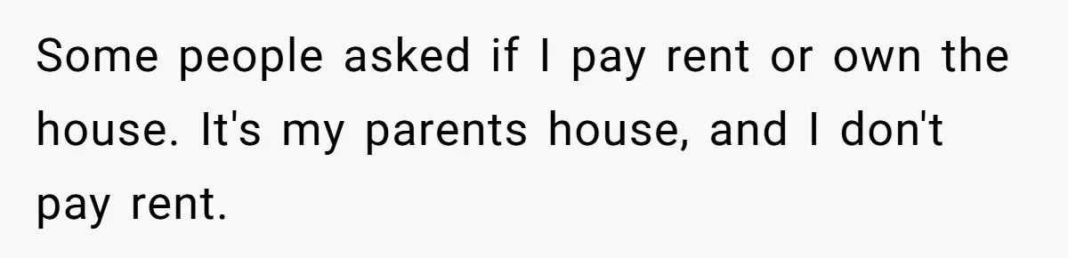 Mom Insists On Sharing The Kitchen Every Morning, Daughter Finally Loses Patience Some people asked if I pay rent or own the house. It's my parents house, and I don't pay rent.