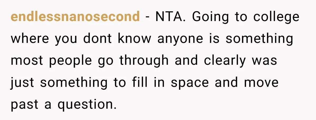 Host Shocks Game Night After Stranger Calls Her “Privileged” For Hiding Her Trauma endlessnanosecond − NTA. Going to college where you dont know anyone is something most people go through and clearly was just something to fill in space and move past a...