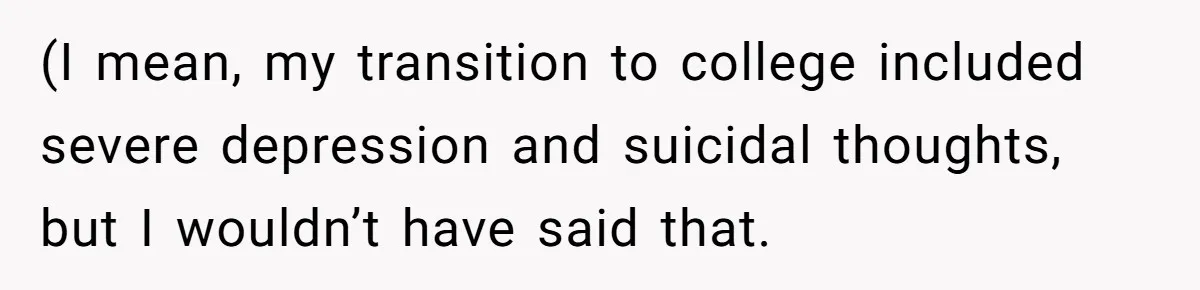 Host Shocks Game Night After Stranger Calls Her “Privileged” For Hiding Her Trauma (I mean, my transition to college included severe depression and suicidal thoughts, but I wouldn’t have said that.