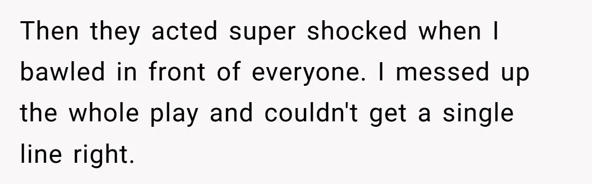 Son Cuts Parents Off Just Because They Keep Dropping Devastating News On His Biggest Days Then they acted super shocked when I bawled in front of everyone. I messed up the whole play and couldn't get a single line right.