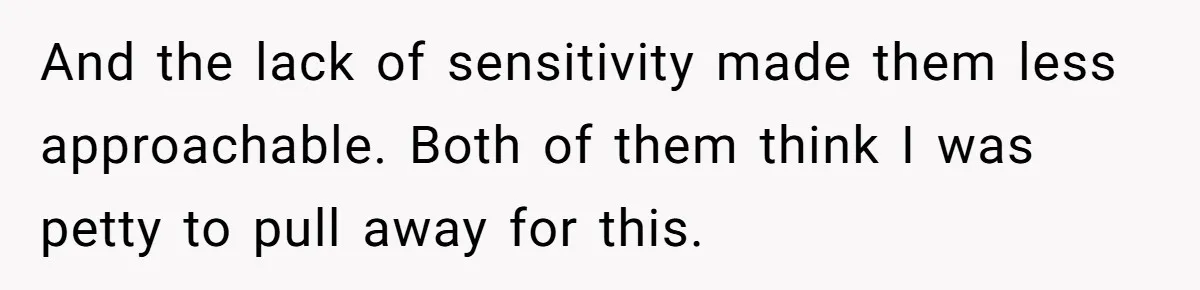 Son Cuts Parents Off Just Because They Keep Dropping Devastating News On His Biggest Days And the lack of sensitivity made them less approachable. Both of them think I was petty to pull away for this.