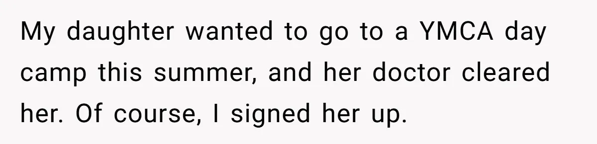 Bullies Mock Daughter’s Hair Loss, But Mom Fires Back With A Nuclear-Grade Comeback My daughter wanted to go to a YMCA day camp this summer, and her doctor cleared her. Of course, I signed her up.