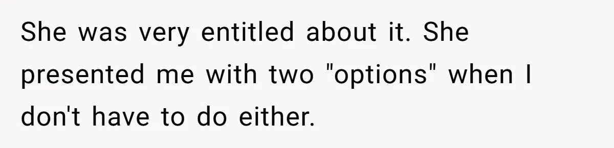A Mom Walks Out After Her Ex Tricks Her Into Showing Up Two Hours Early for a Birthday Party. She was very entitled about it. She presented me with two "options" when I don't have to do either.