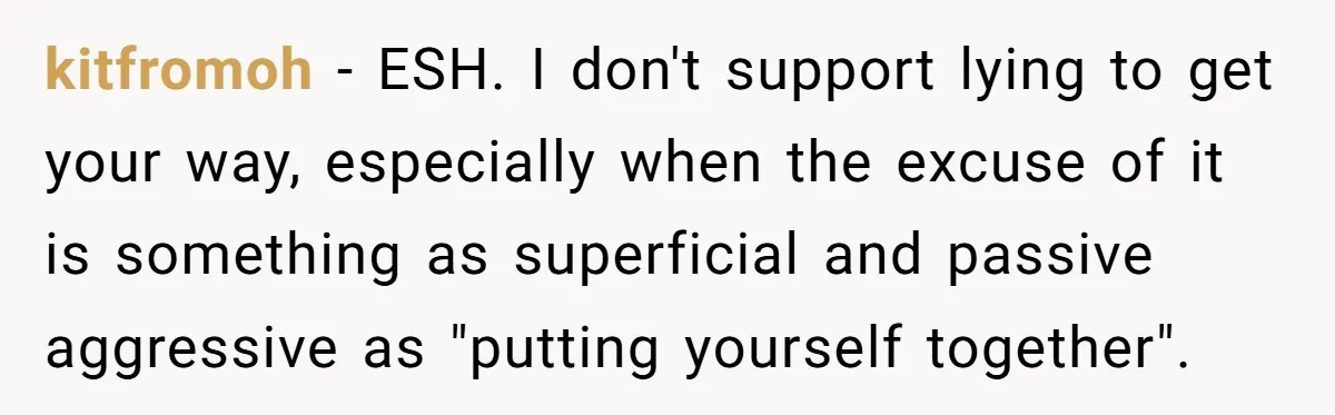 A Mom Walks Out After Her Ex Tricks Her Into Showing Up Two Hours Early for a Birthday Party. kitfromoh − ESH. I don't support lying to get your way, especially when the excuse of it is something as superficial and passive aggressive as "putting yourself together".