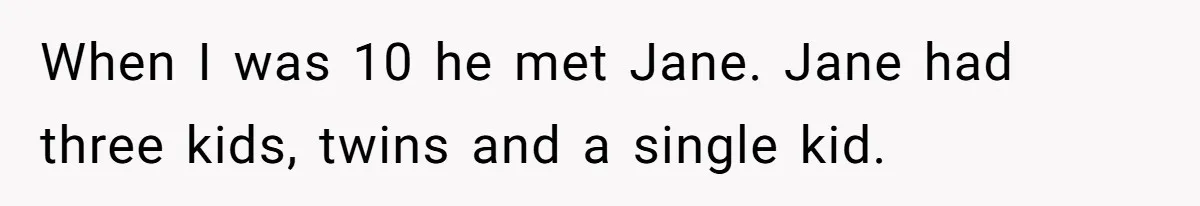 Son Publicly Cuts Off His Father At Graduation After Years Of Favouritism Blow Up In One Final Betrayal When I was 10 he met Jane. Jane had three kids, twins and a single kid.