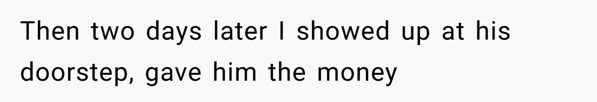 Son Publicly Cuts Off His Father At Graduation After Years Of Favouritism Blow Up In One Final Betrayal Then two days later I showed up at his doorstep, gave him the money