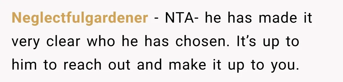 Son Publicly Cuts Off His Father At Graduation After Years Of Favouritism Blow Up In One Final Betrayal Neglectfulgardener − NTA- he has made it very clear who he has chosen. It’s up to him to reach out and make it up to you.