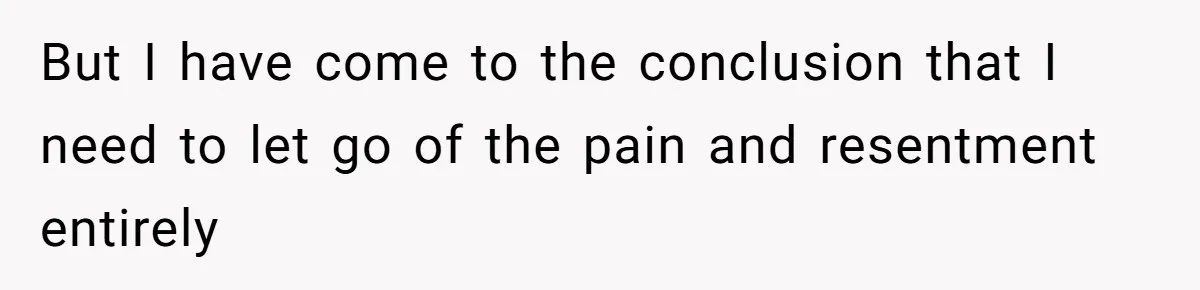 Son Publicly Cuts Off His Father At Graduation After Years Of Favouritism Blow Up In One Final Betrayal But I have come to the conclusion that I need to let go of the pain and resentment entirely