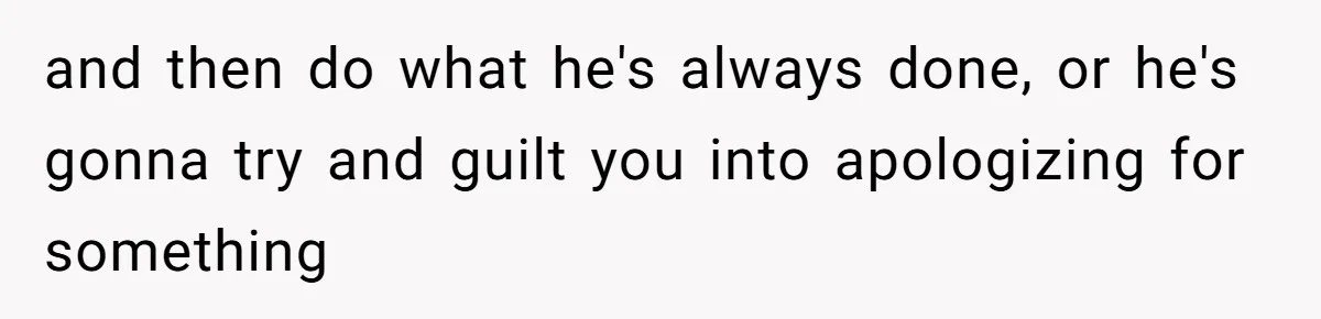 Son Publicly Cuts Off His Father At Graduation After Years Of Favouritism Blow Up In One Final Betrayal and then do what he's always done, or he's gonna try and guilt you into apologizing for something