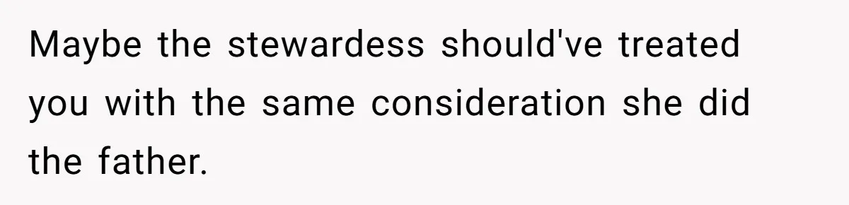Plus-Size Woman Books Two Seats For Comfort, Gets Shamed For Not Sharing With Family Maybe the stewardess should've treated you with the same consideration she did the father.