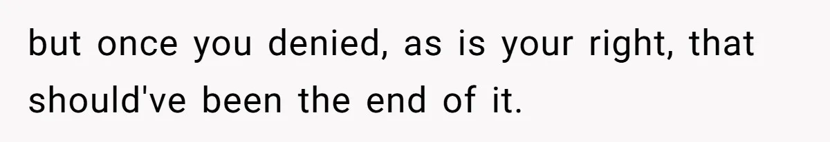Plus-Size Woman Books Two Seats For Comfort, Gets Shamed For Not Sharing With Family but once you denied, as is your right, that should've been the end of it.
